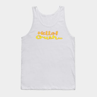 Hello Crush Tank Top